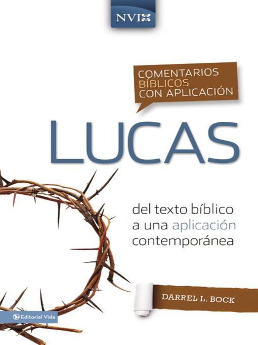 Title details for Comentario bíblico con aplicación NVI Lucas by Darrell L. Bock - Available
